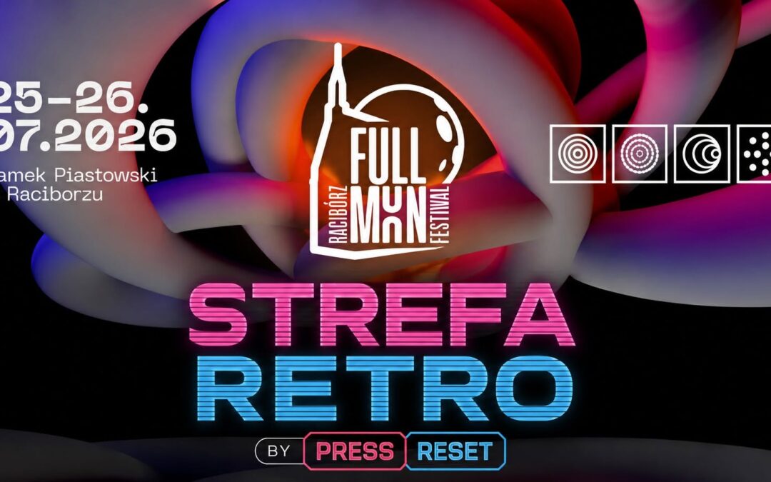 Strefa Retro na Full Moon Festival 2026